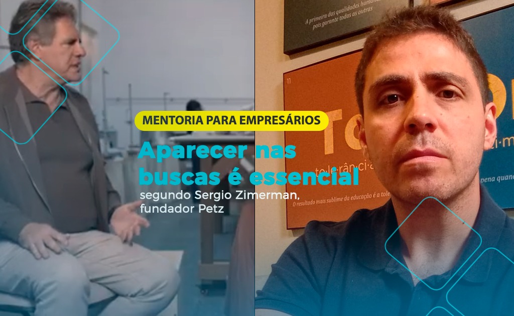 Fundador da Petz destaca a importância de aparecer nas buscas em 2026 para empresários
